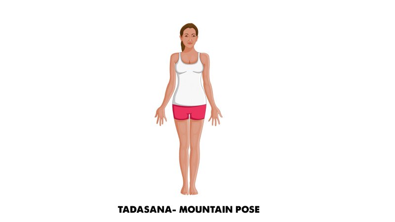 Tadasana- Mountain pose