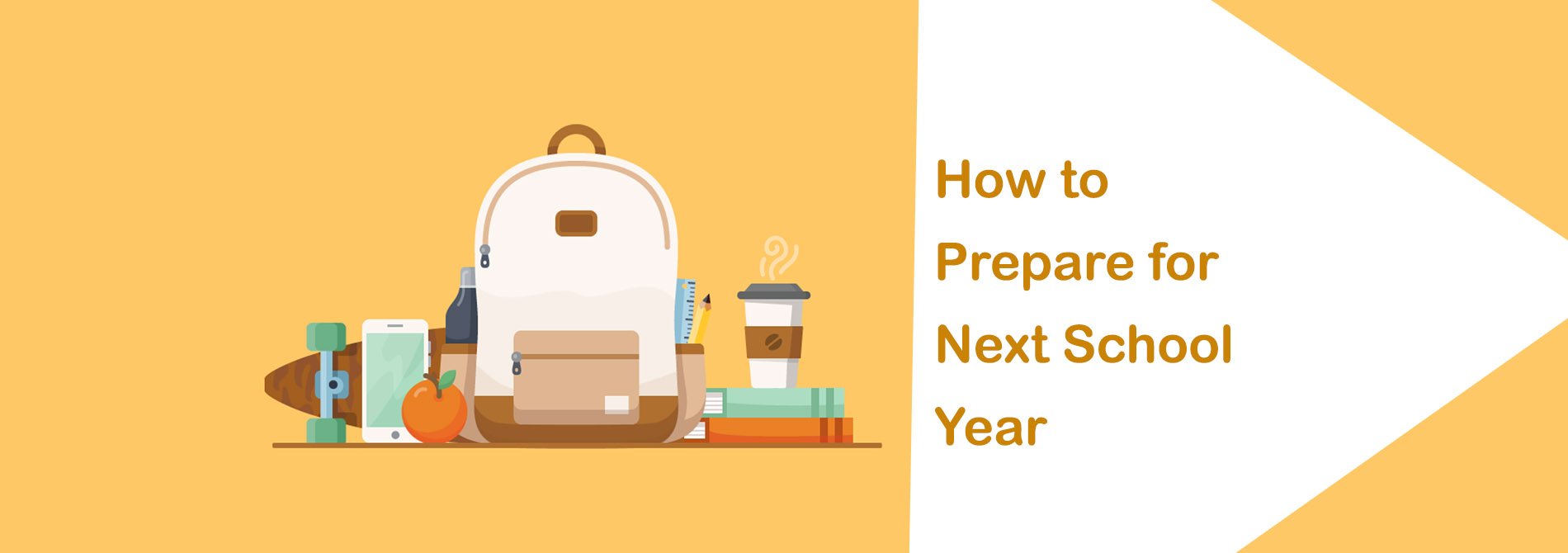 How to Prepare for Next School Year 2019