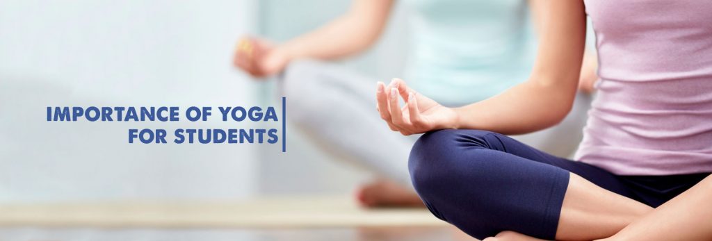 Importance of Yoga for Students