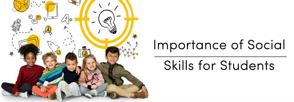 Importance of Social Skills For Students