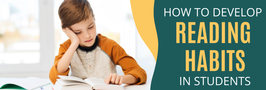 How To Develop Reading Habits How To Develop Reading Habits In Students In 2021