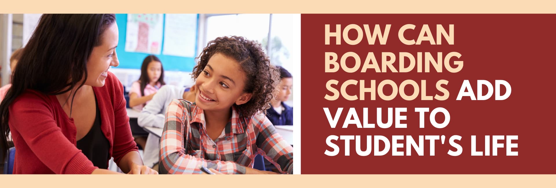 How Can Boarding Schools Add Value To Student's Life