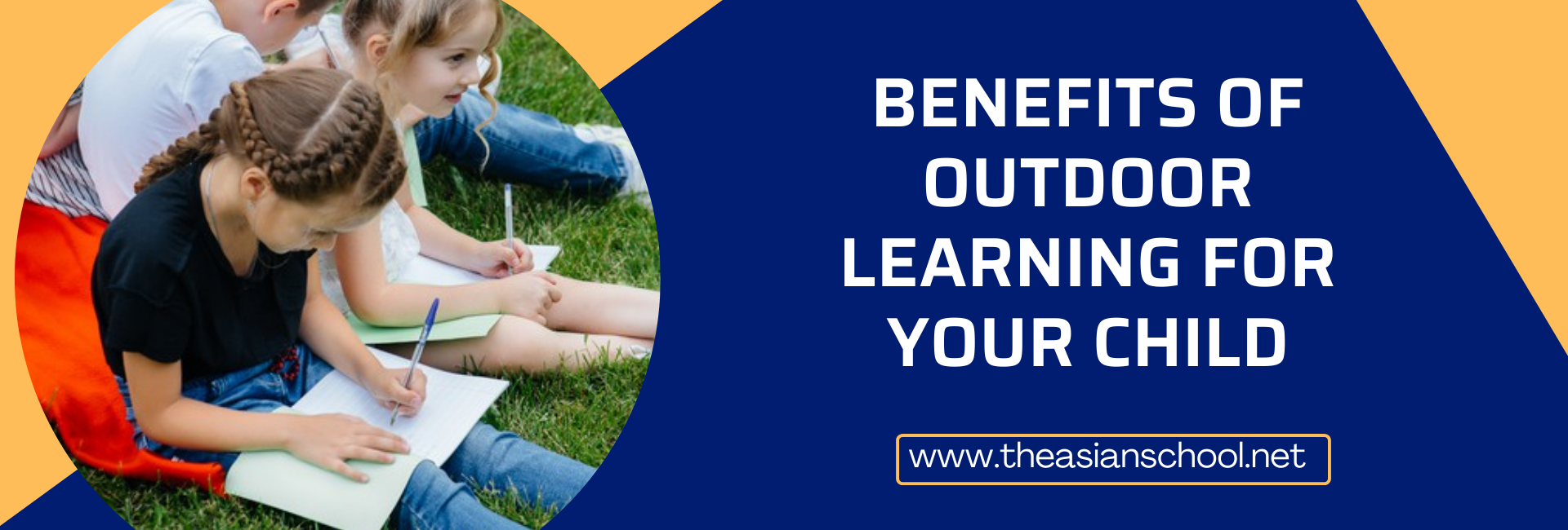 Benefits Of Outdoor Learning For Your Child