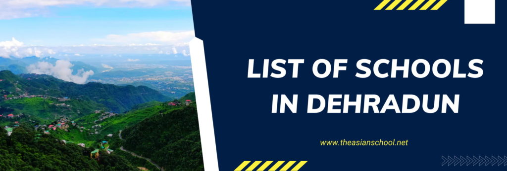 List of Schools in Dehradun