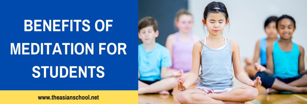 Benefits Of Meditation For Students