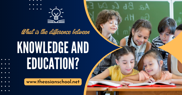 What is the difference between knowledge and education?