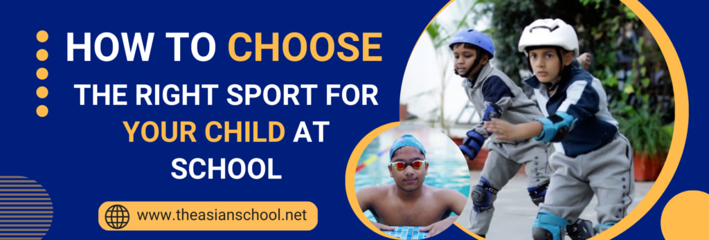 Choosing right sport for child at school