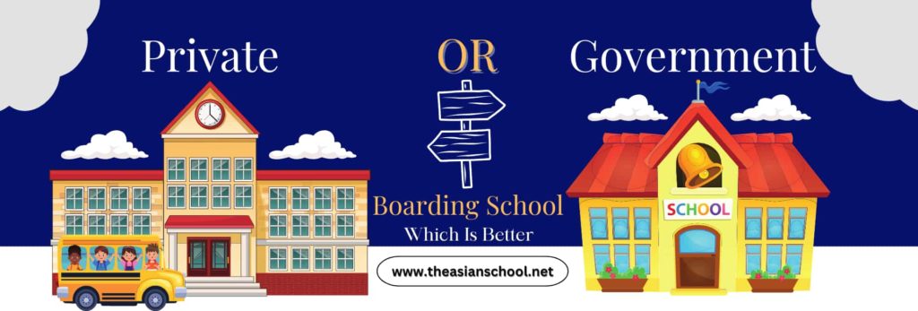 Private vs. Government Boarding Schools Which One is Best