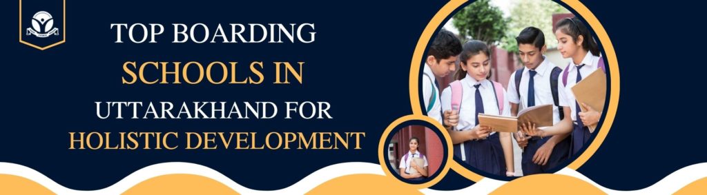 Boarding Schools in Uttarakhand
