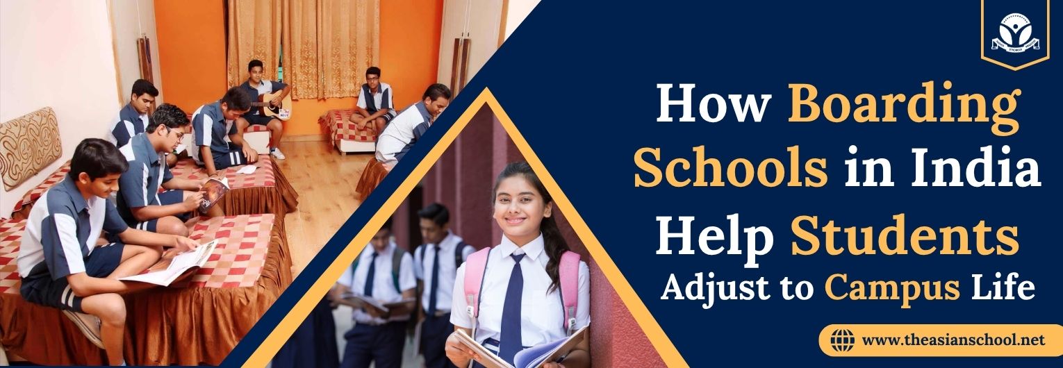 How Boarding Schools in India Help Students Adjust to Campus Life