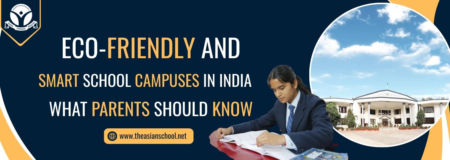 Eco-Friendly and Smart School Campuses in India