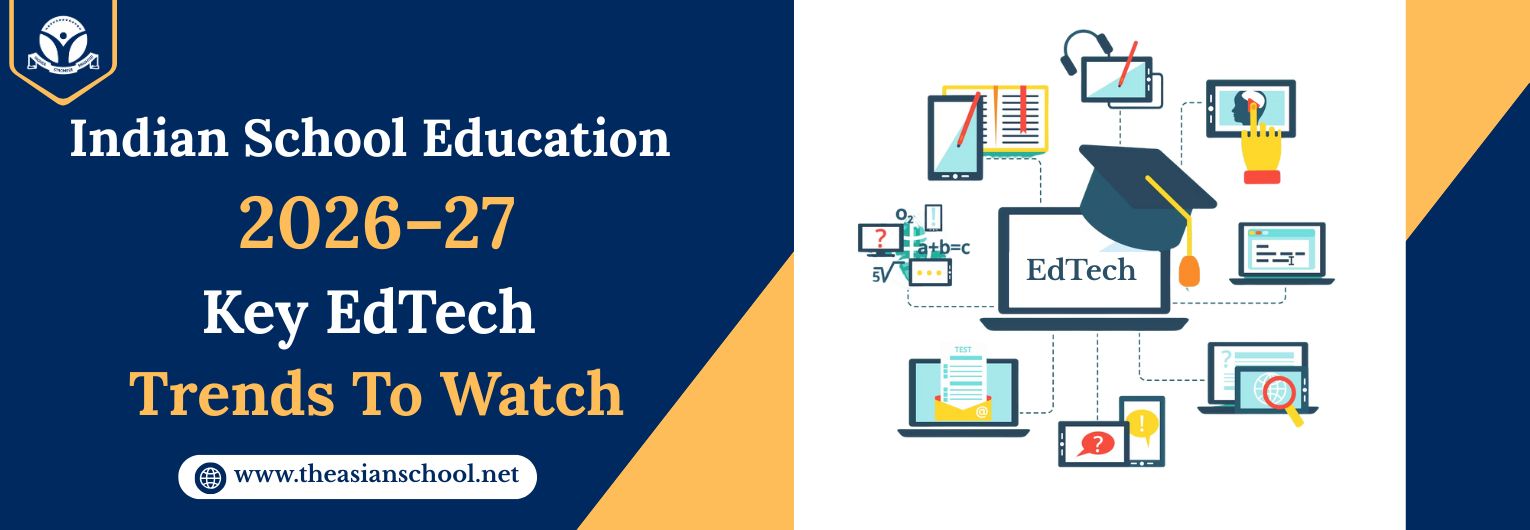 EdTech Trends in Indian School Education 2026–27