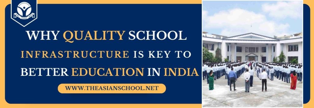 Quality School Infrastructure