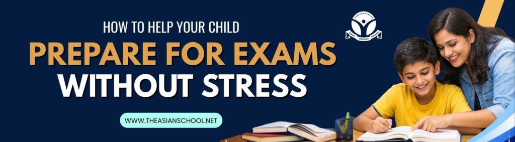 How To Help Your Child Prepare For Exams