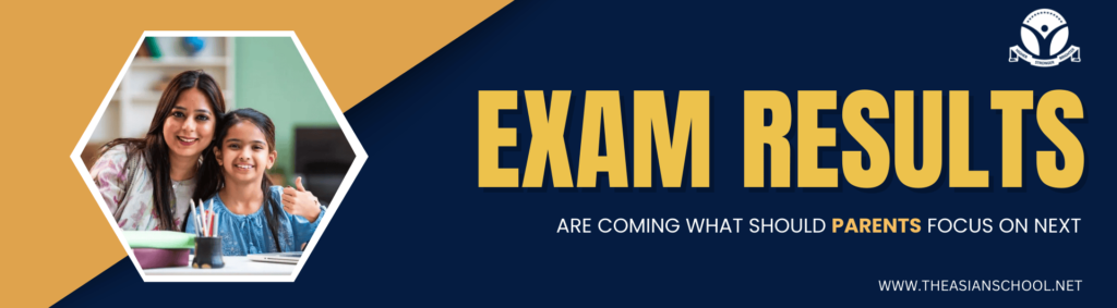 Exam Results Are Coming What Should Parents Focus On Next