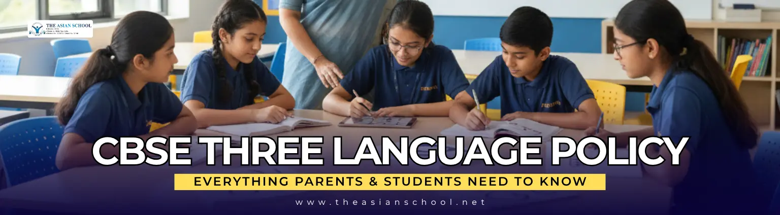 CBSE Three Language Policy - Asian School