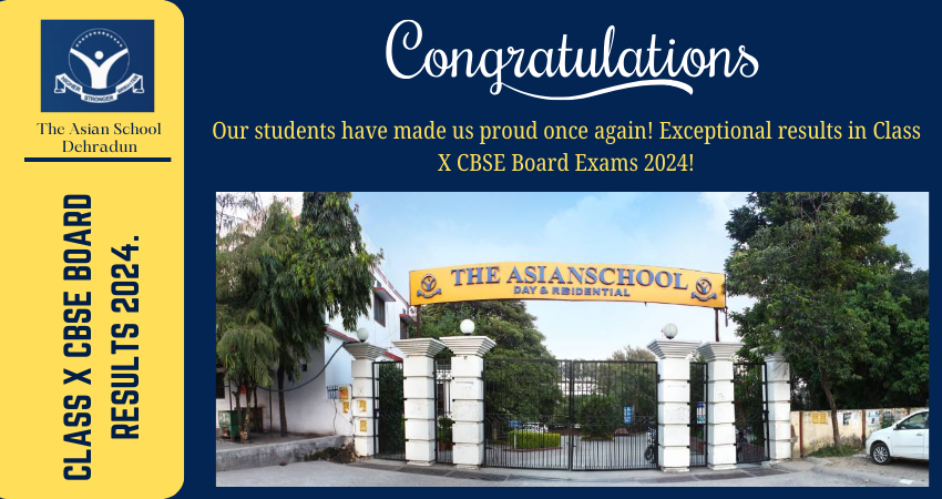 THE ASIAN SCHOOL STUDENTS EXCEL IN THE CLASS X CBSE BOARD RESULTS 2024.