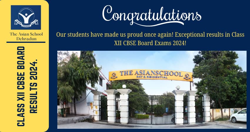 THE ASIAN SCHOOL STUDENTS EXCEL IN THE CLASS XII CBSE BOARD RESULTS 2024.
